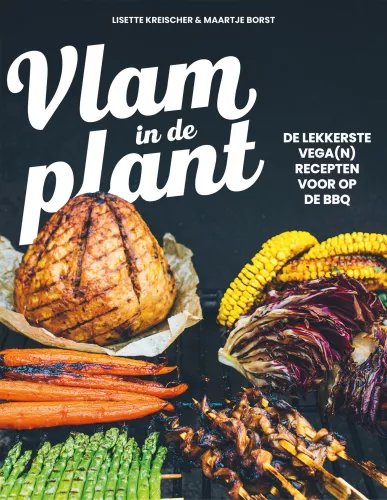 Flame in the plant Vega(n) recipes for the BBQ